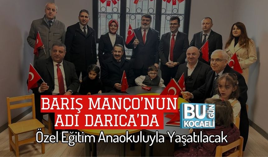 Barış Manço’nun Adı Darıca’da Özel Eğitim Anaokuluyla Yaşatılacak