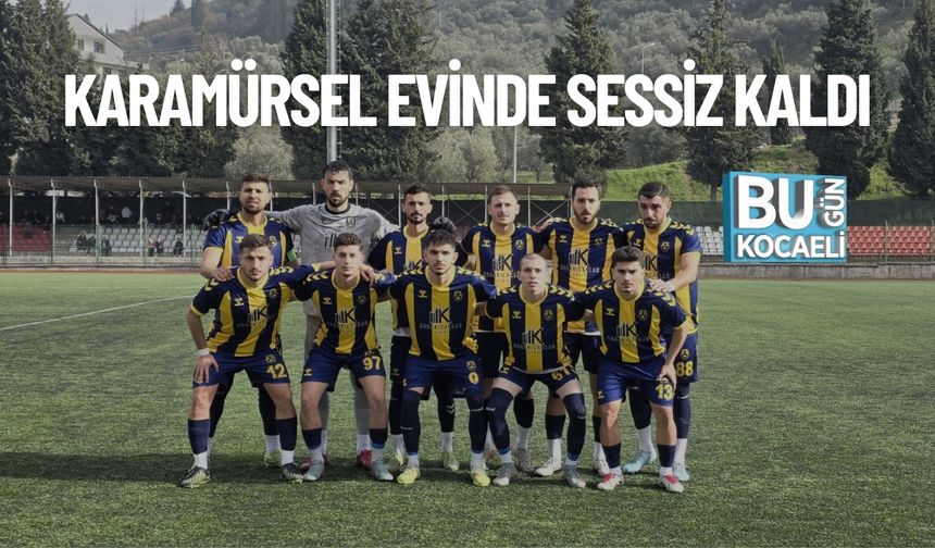 KARAMÜRSEL EVİNDE SESSİZ KALDI