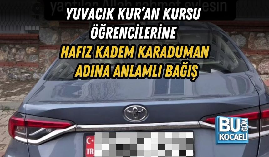 YUVACIK KUR’AN KURSU ÖĞRENCİLERİNE HAFIZ KADEM KARADUMAN ADINA ANLAMLI BAĞIŞ