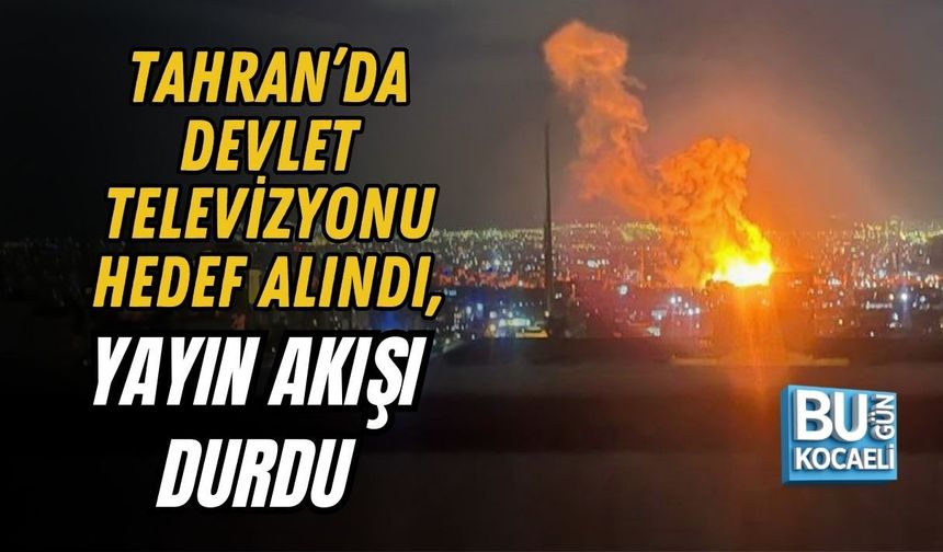 TAHRAN’DA DEVLET TELEVİZYONU HEDEF ALINDI, YAYIN AKIŞI DURDU