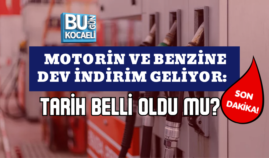 SON DAKİKA! MOTORİN VE BENZİNE DEV İNDİRİM GELİYOR