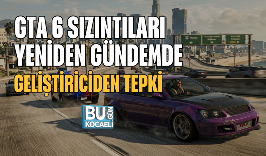 GTA 6 SIZINTILARI YENİDEN GÜNDEMDE GELİŞTİRİCİDEN TEPKİ