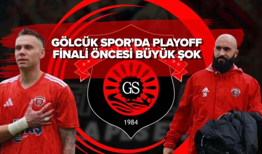 GÖLCÜK SPOR’DA PLAYOFF FİNALİ ÖNCESİ BÜYÜK ŞOK