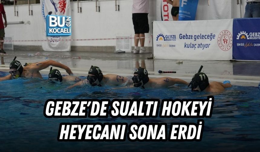 GEBZE'DE SUALTI HOKEYİ HEYECANI SONA ERDİ