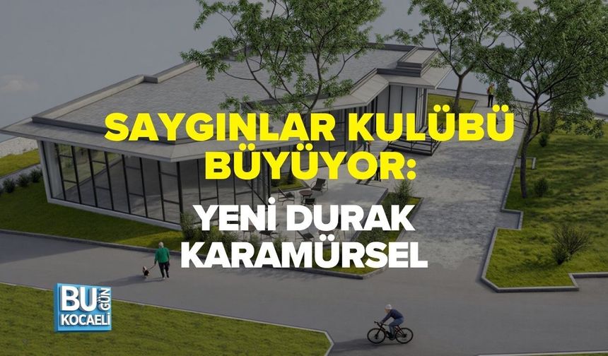 SAYGINLAR KULÜBÜ BÜYÜYOR: YENİ DURAK KARAMÜRSEL