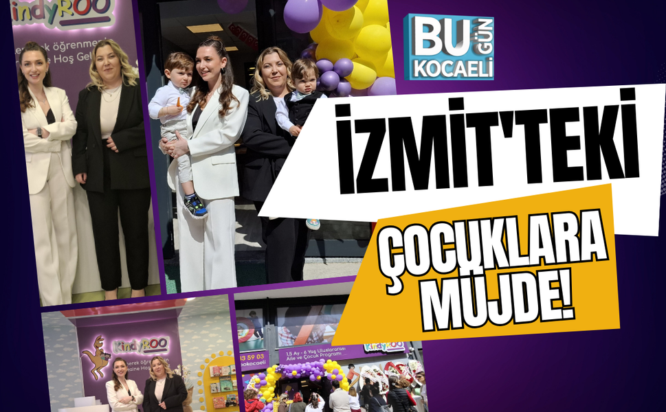 İzmit'teki Çocuklara Müjde!
