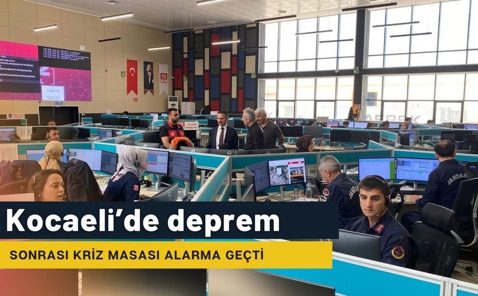 Kocaeli’de deprem sonrası kriz masası alarma geçti