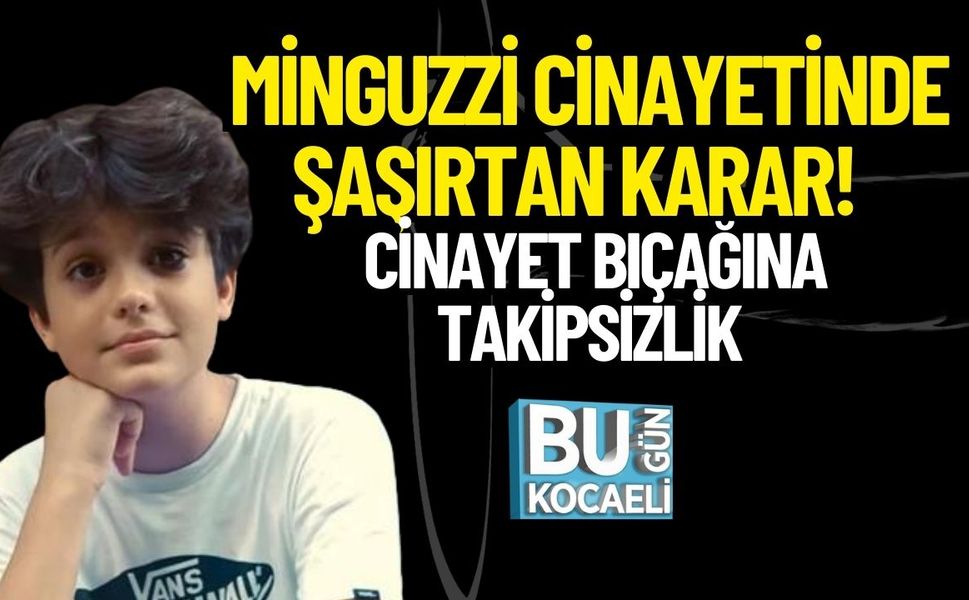 Minguzzi Cinayetinde Şaşırtan Karar! Cinayet Bıçağına Takipsizlik