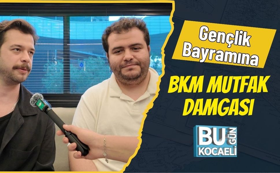 Gençlik Bayramına BKM Mutfak Damgası