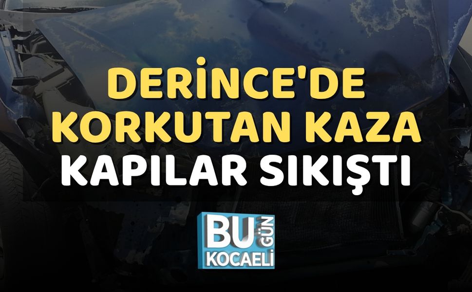 Derince'de Korkutan Kaza: Kapılar Sıkıştı