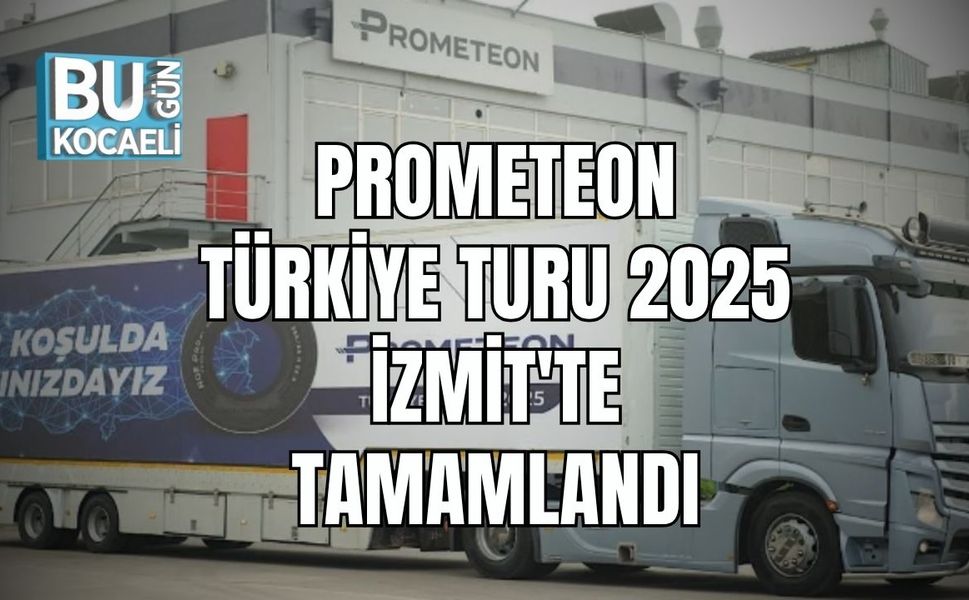 Prometeon Türkiye Turu 2025 İzmit'te Tamamlandı