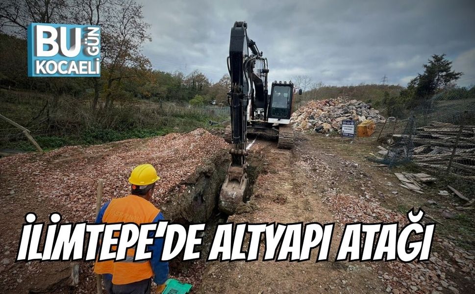 İlimtepe’de Altyapı Atağı