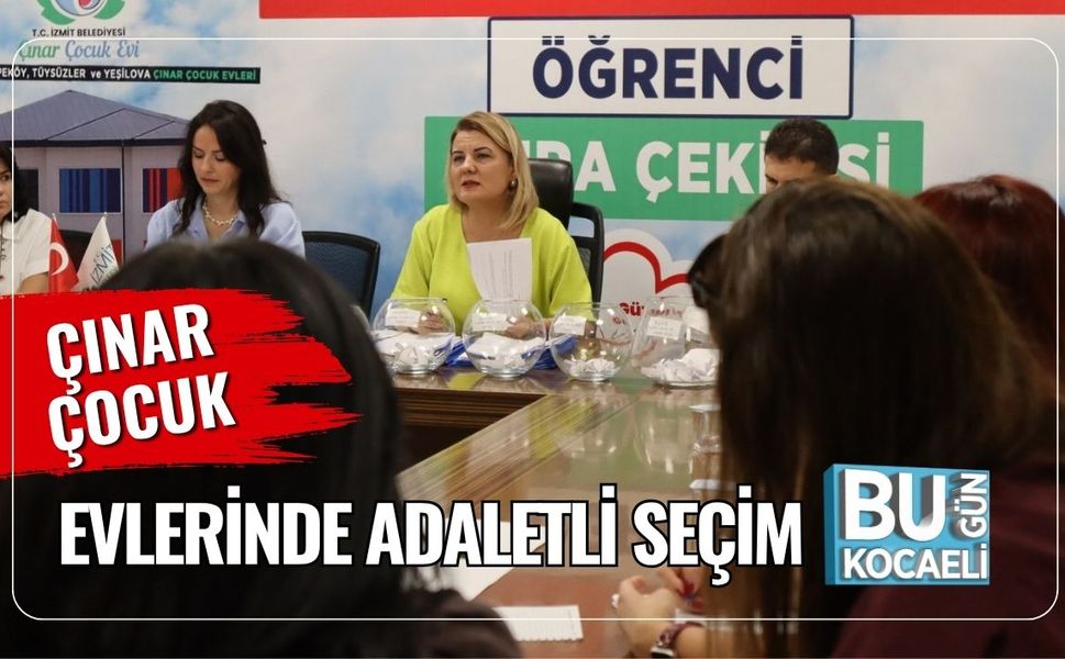 Çınar Çocuk Evlerinde Adaletli Seçim