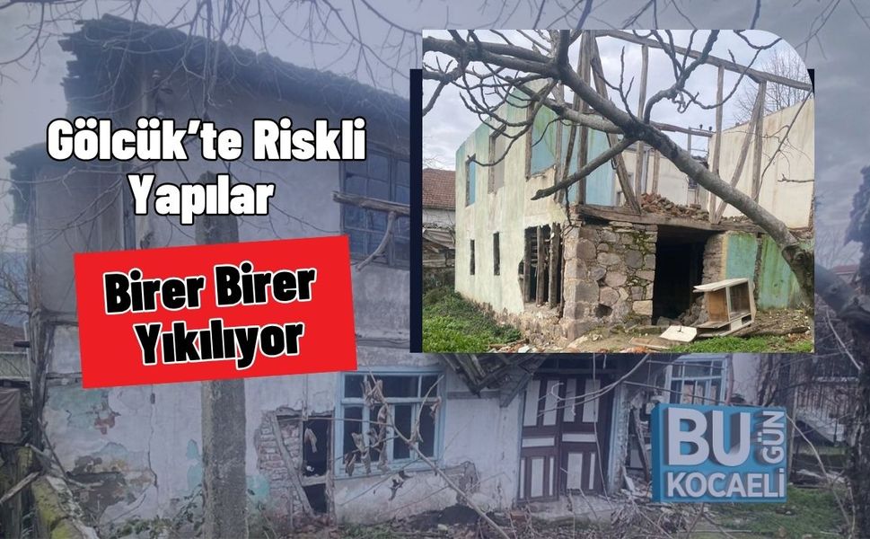 Gölcük’te Riskli Yapılar Birer Birer Yıkılıyor