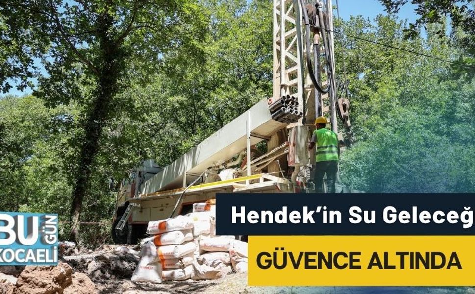 Hendek’in Su Geleceği Güvence Altında