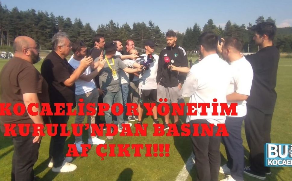 Kocaelispor Yönetim Kurulu’ndan Basına AF Çıktı!!!