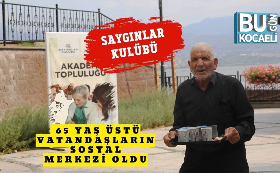 Saygınlar Kulübü, 65 Yaş Üstü Vatandaşların Sosyal Merkezi Oldu