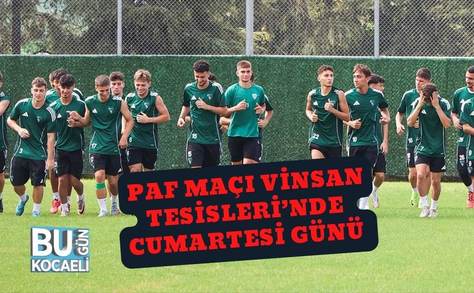 PAF Maçı Vinsan Tesisleri’nde Cumartesi Günü
