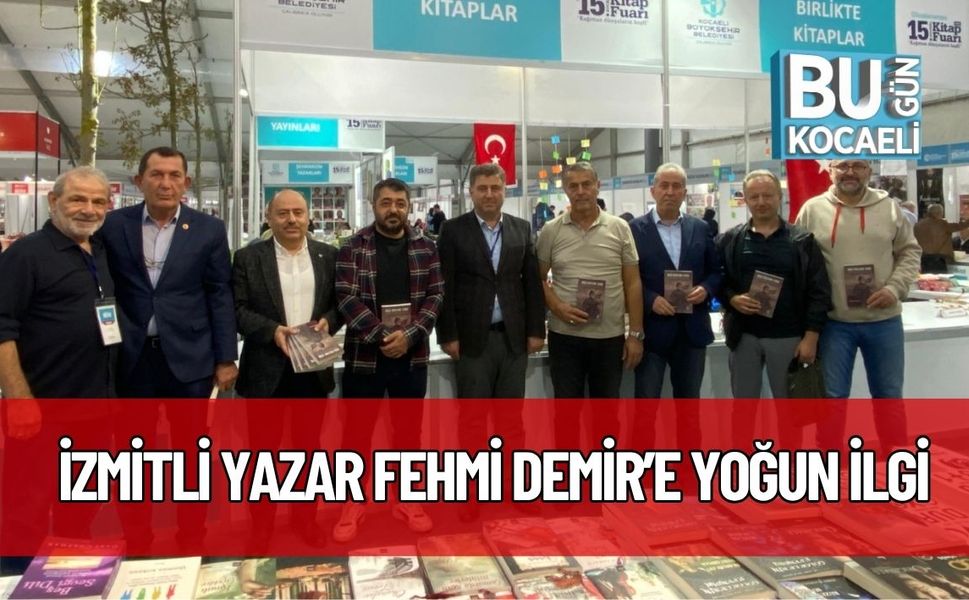 İzmitli Yazar Fehmi Demir’e Yoğun İlgi