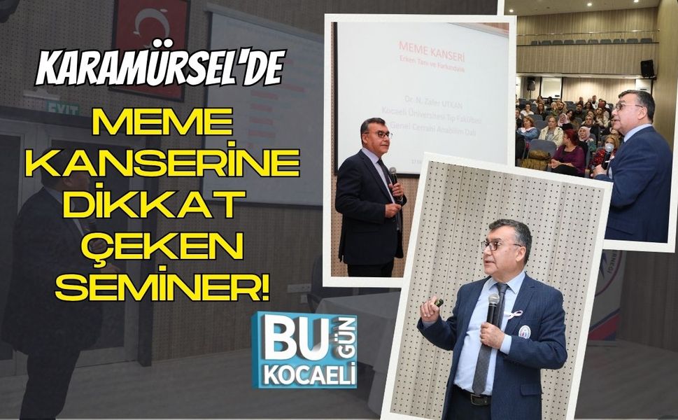 Karamürsel'de Meme Kanserine Dikkat Çeken Seminer!