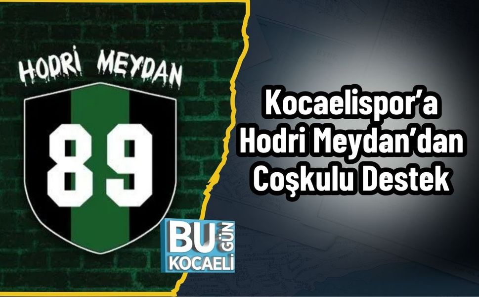 Kocaelispor’a Hodrimeyda’dan Coşkulu Destek