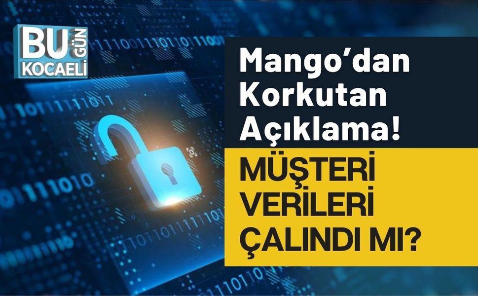 Mango’dan Korkutan Açıklama! Müşteri Verileri Çalındı Mı?