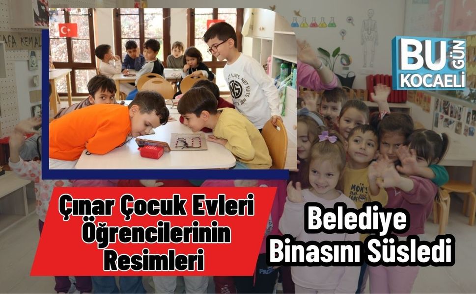 Çınar Çocuk Evleri Öğrencilerinin Resimleri Belediye Binasını Süsledi