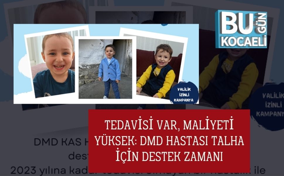 Tedavisi Var, Maliyeti Yüksek: DMD Hastası Talha İçin Destek Zamanı