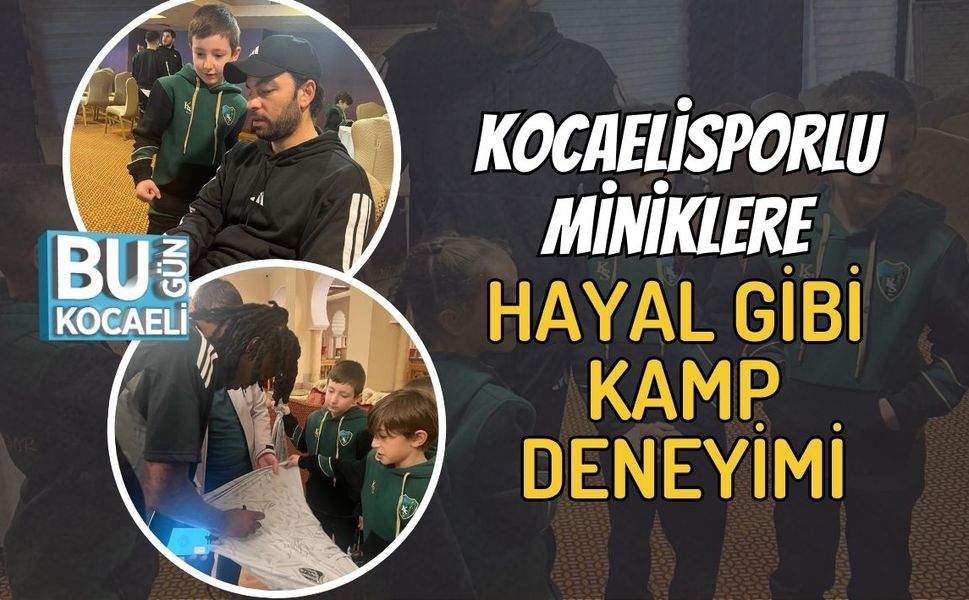 Kocaelisporlu Miniklere Hayal Gibi Kamp Deneyimi