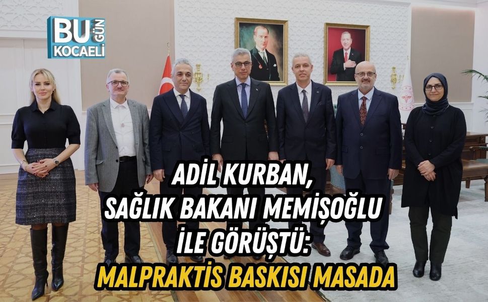 ADİL KURBAN, SAĞLIK BAKANI MEMİŞOĞLU İLE GÖRÜŞTÜ: MALPRAKTİS BASKISI MASADA
