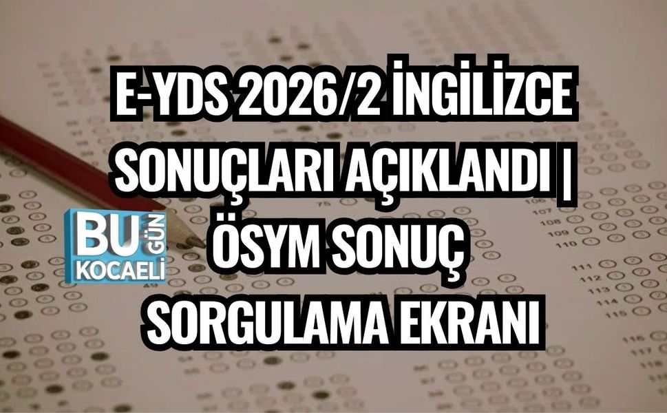 E-YDS 2026/2 İNGİLİZCE SONUÇLARI AÇIKLANDI | ÖSYM SONUÇ SORGULAMA EKRANI