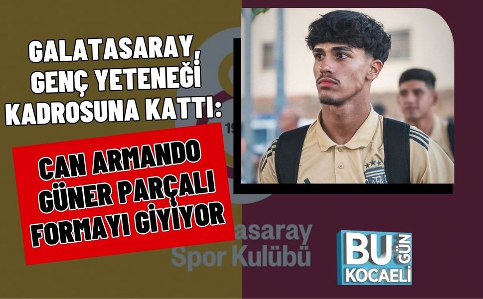 GALATASARAY, GENÇ YETENEĞİ KADROSUNA KATTI: CAN ARMANDO GÜNER PARÇALI FORMAYI GİYİYOR