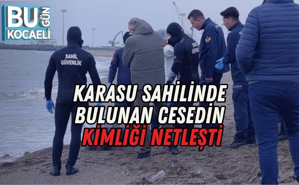KARASU SAHİLİNDE BULUNAN CESEDİN KİMLİĞİ NETLEŞTİ