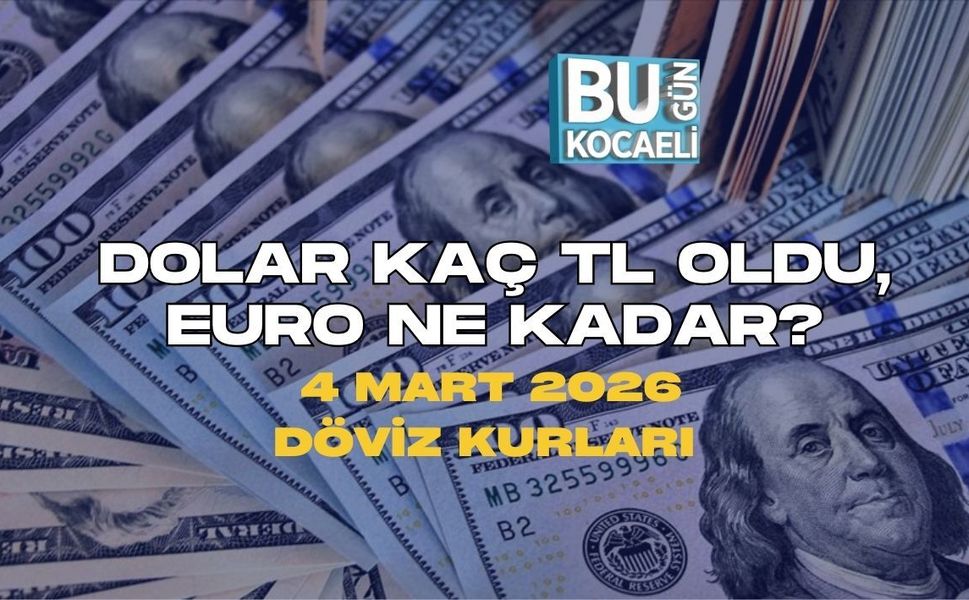 DOLAR KAÇ TL OLDU, EURO NE KADAR? 4 MART 2026 DÖVİZ KURLARI