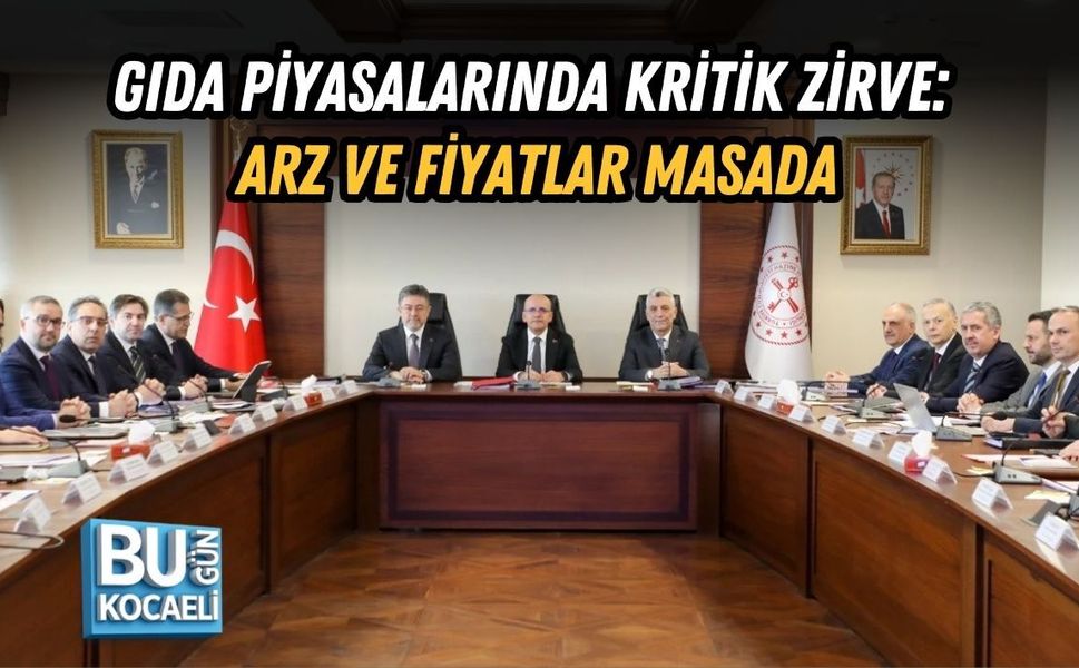 GIDA PİYASALARINDA KRİTİK ZİRVE: ARZ VE FİYATLAR MASADA