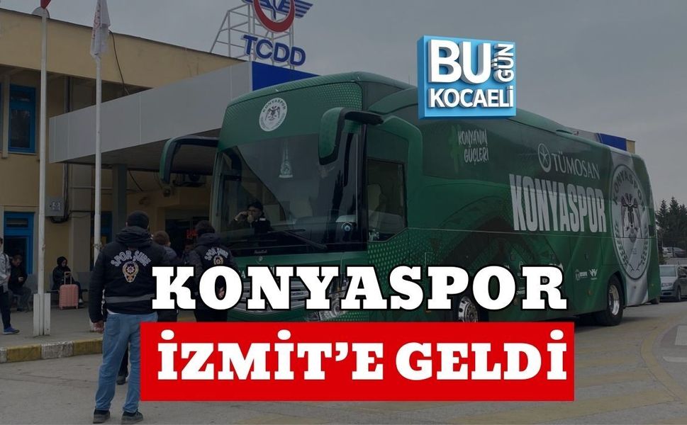 KONYASPOR İZMİT’E GELDİ