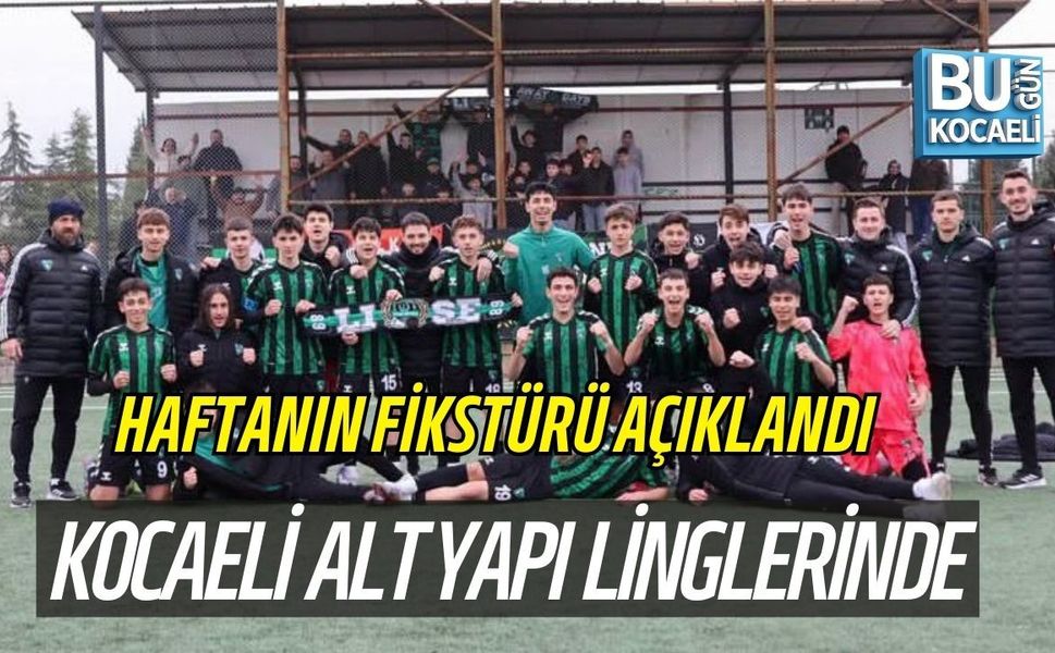 KOCAELİ ALTYAPI LİNGLERİNDE HAFTANIN FİKSTÜRÜ AÇIKLANDI