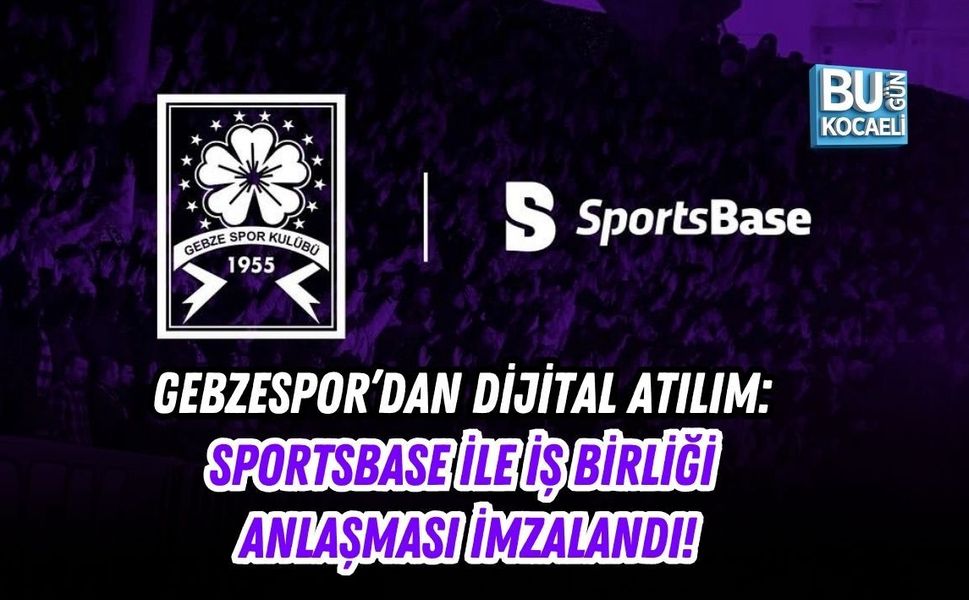 GEBZESPOR’DAN DİJİTAL ATILIM: SPORTSBASE İLE İŞ BİRLİĞİ ANLAŞMASI İMZALANDI!