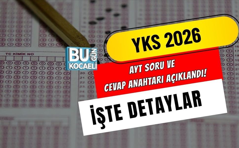 YKS 2026 AYT SORU VE CEVAP ANAHTARI AÇIKLANDI! İŞTE DETAYLAR