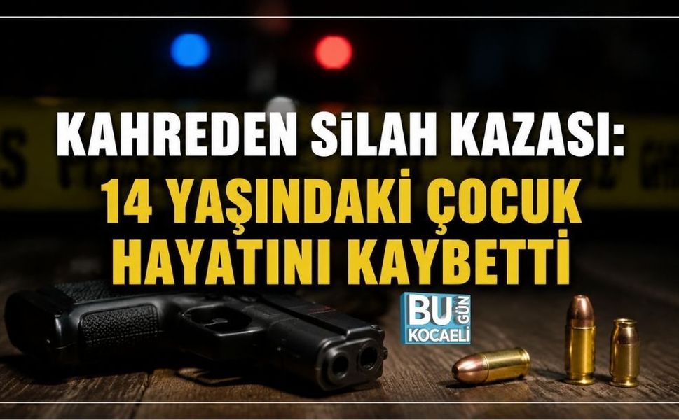 ÇOCUKLUK MERAKI FELAKETLE BİTTİ: 14 YAŞINDAKİ ÇOCUK HAYATINI KAYBETTİ