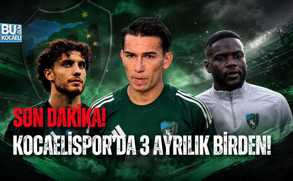 SON DAKİKA! KOCAELİSPOR’DA 3 AYRILIK BİRDEN!