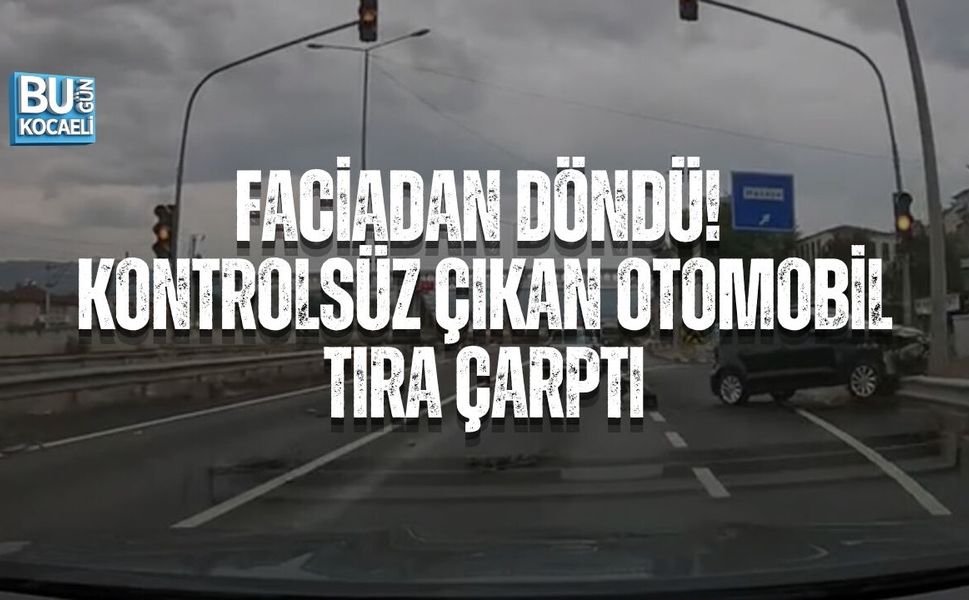 PAMUKOVA’DA FACİADAN DÖNÜLDÜ! KONTROLSÜZ ÇIKAN OTOMOBİL TIRA ÇARPTI