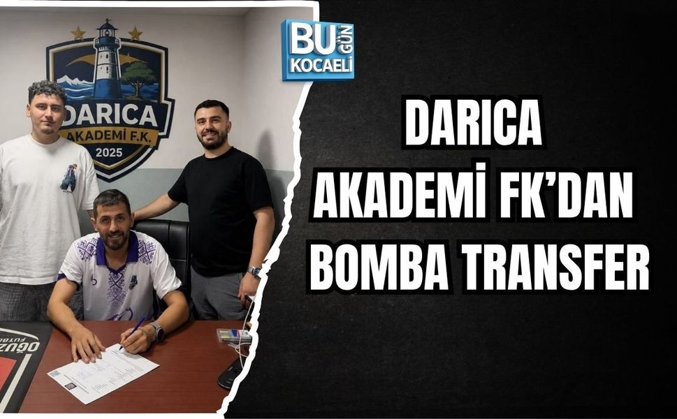 DARICA AKADEMİ FK’DAN BOMBA TRANSFER