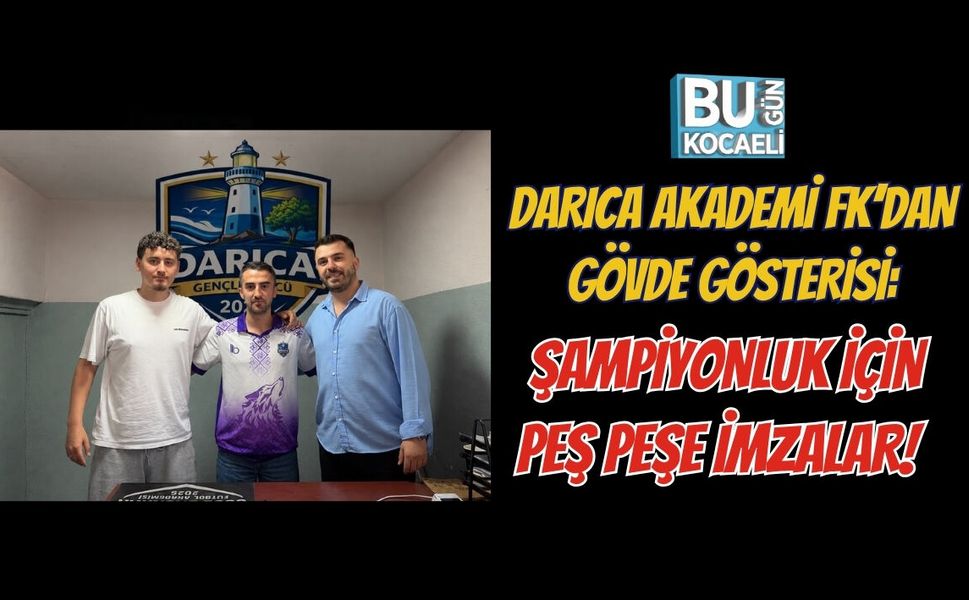 DARICA AKADEMİ FK’DAN GÖVDE GÖSTERİSİ: ŞAMPİYONLUK İÇİN PEŞ PEŞE İMZALAR!