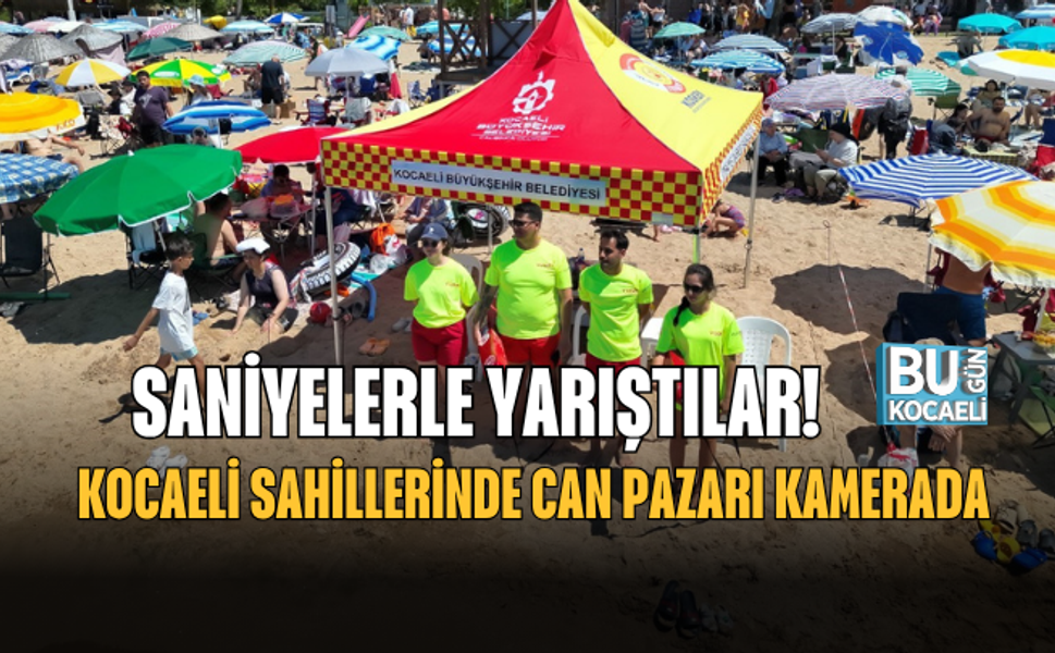 SANİYELERLE YARIŞTILAR! KOCAELİ SAHİLLERİNDE CAN PAZARI KAMERADA