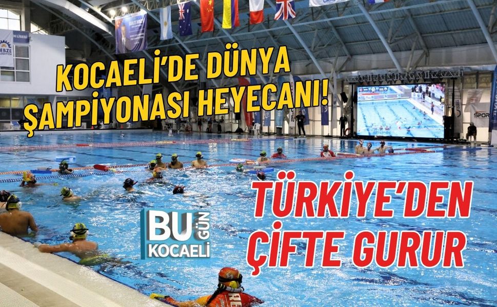 KOCAELİ’DE DÜNYA ŞAMPİYONASI HEYECANI! TÜRKİYE’DEN ÇİFTE GURUR