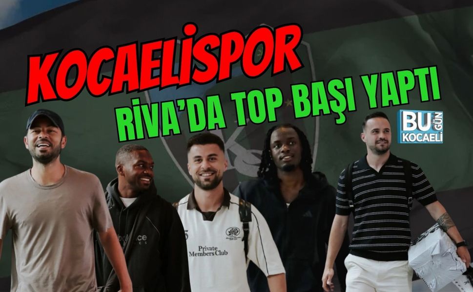 KOCAELİSPOR RİVA’DA TOP BAŞI YAPTI