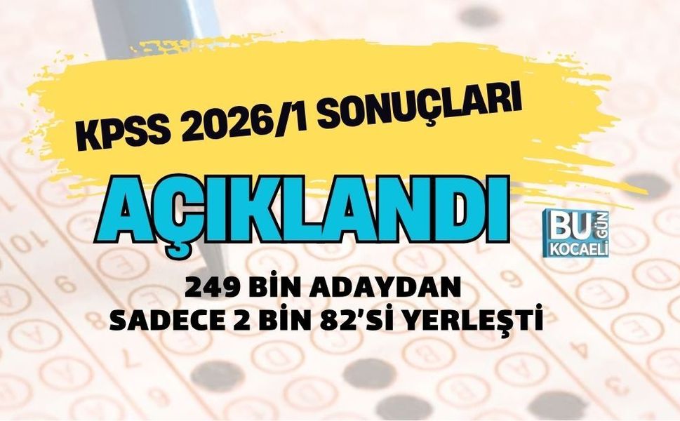 KPSS 2026/1 SONUÇLARI AÇIKLANDI: 249 BİN ADAYDAN SADECE 2 BİN 82’Sİ YERLEŞTİ