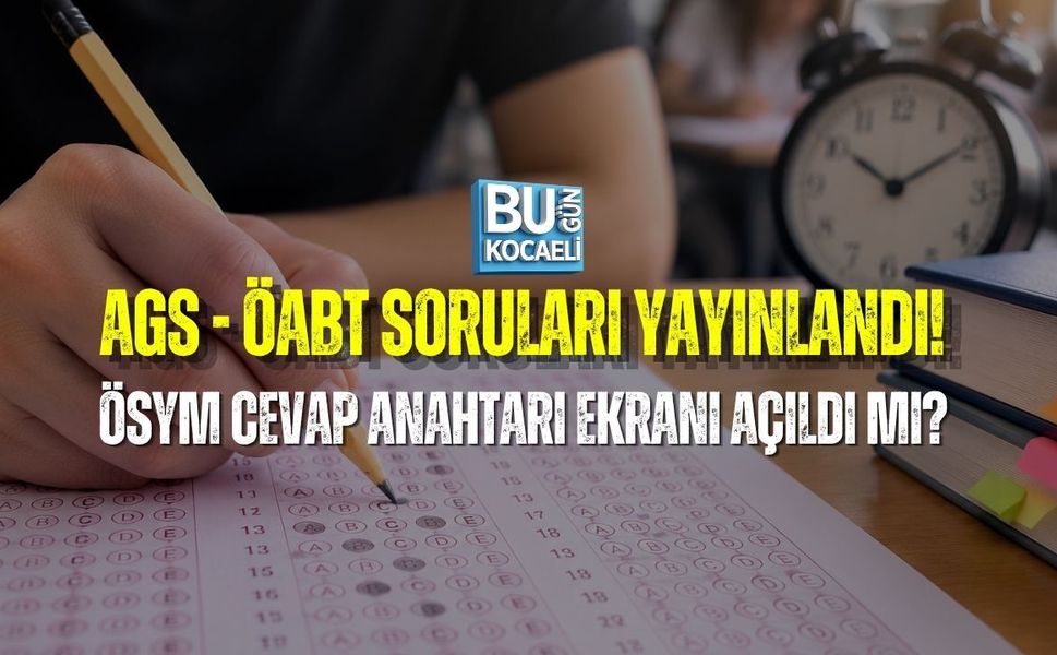 AGS - ÖABT SORULARI YAYINLANDI! ÖSYM CEVAP ANAHTARI EKRANI AÇILDI MI?